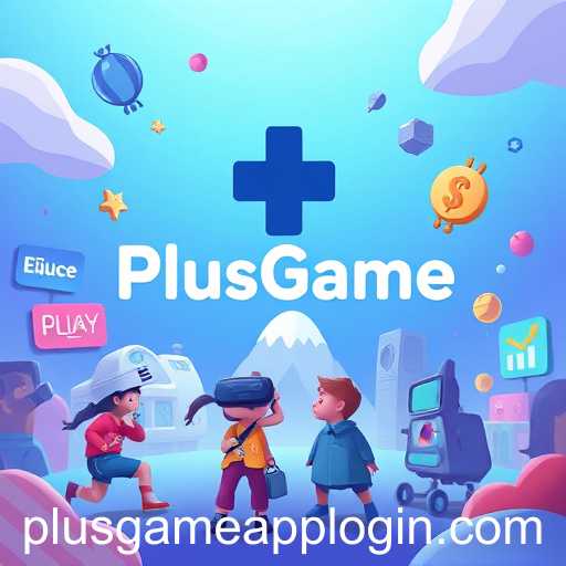 The Rise of PlusGame: A Game Changer in 2025